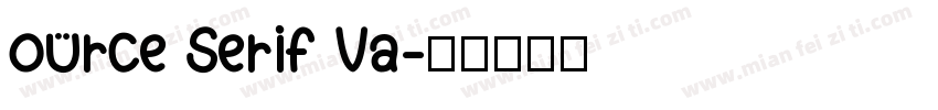 ource Serif Va字体转换